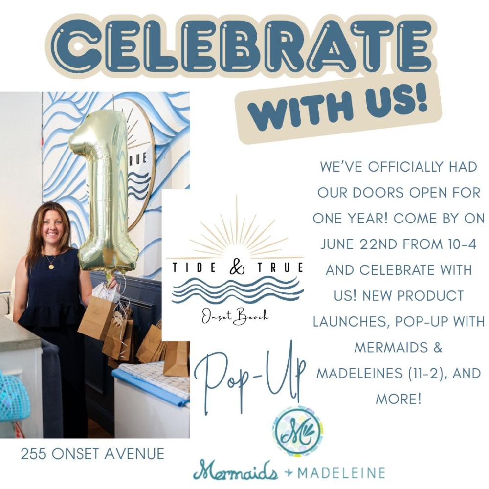 Tide and True 1 Year Celebration